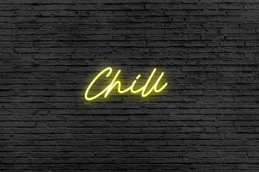 Chill Neon Sign