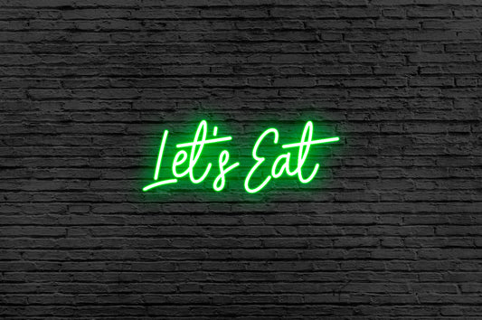 Let's Eat Neon Sign