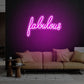 Fabulous Neon Sign