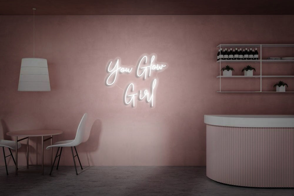 You Glow Girl Neon Sign